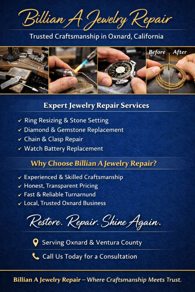 Billian A Jewelry Repair Trusted Craftsmanship in Oxnard, California